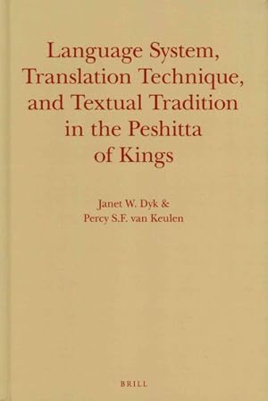 Bild des Verkufers fr Language System, Translation Technique, and Textual Tradition in the Peshitta of Kings zum Verkauf von GreatBookPrices