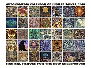 Seller image for 2018 Autonomedia Calendar of Jubilee Saints for sale by GreatBookPrices
