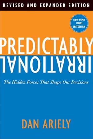 Seller image for Predictably Irrational : The Hidden Forces That Shape Our Decisions for sale by GreatBookPrices