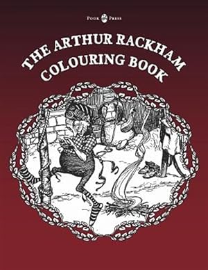 Bild des Verkufers fr The Arthur Rackham Colouring Book - Vol. I (Enchanted Kingdom Colouring Books) zum Verkauf von GreatBookPrices
