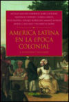 Bild des Verkufers fr Amrica Latina en la poca colonial 2 zum Verkauf von AG Library