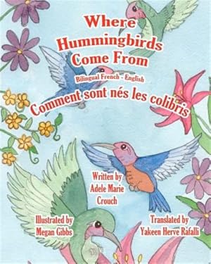 Imagen del vendedor de Where Hummingbirds Come from -Language: french a la venta por GreatBookPrices