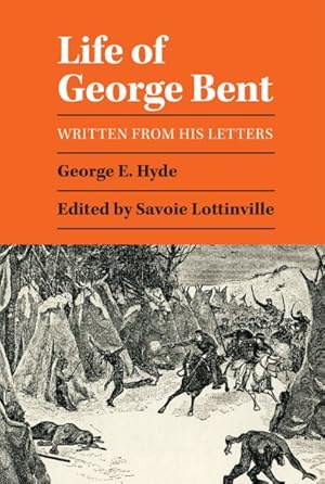 Seller image for Life of George Bent : Written from His Letters for sale by GreatBookPrices