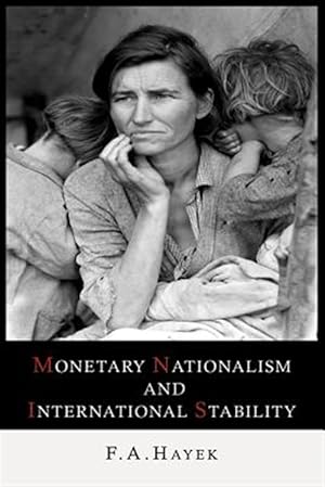 Imagen del vendedor de Monetary Nationalism and International Stability a la venta por GreatBookPrices