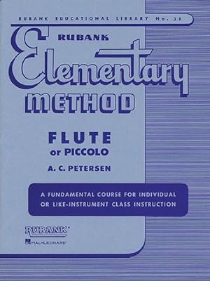 Bild des Verkufers fr Rubank Elementary Method : Flute or Piccolo zum Verkauf von GreatBookPrices