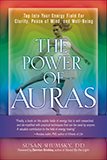 Immagine del venditore per Power of Auras : Tap into Your Energy Field for Clarity, Peace of Mind, and Well-Being venduto da GreatBookPrices