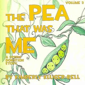 Imagen del vendedor de Pea That Was Me : A Sperm Donation Story a la venta por GreatBookPrices