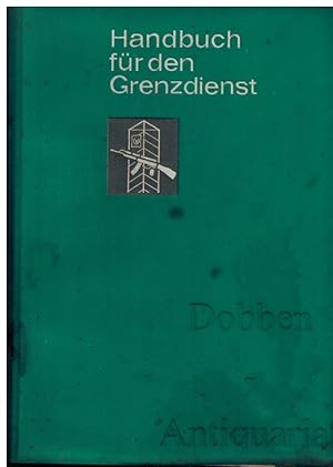 Handbuch für den Grenzdienst. Erstausgabe.