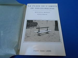 Image du vendeur pour La Place de l'Amour dans la psychanalyse mis en vente par Emmanuelle Morin