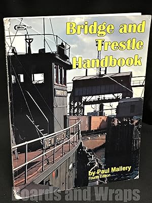Bridge and Trestle Handbook Fourth Edition