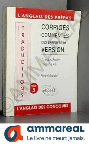 Immagine del venditore per Traductions: Corrigs comments des preuves de version, Grandes Ecoles scientifiques : 1984-1992 venduto da Ammareal