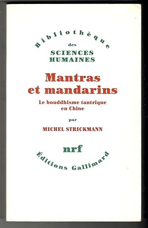 Seller image for Mantras et mandarins. Le bouddhisme tantrique en Chine for sale by Libreria antiquaria Atlantis (ALAI-ILAB)