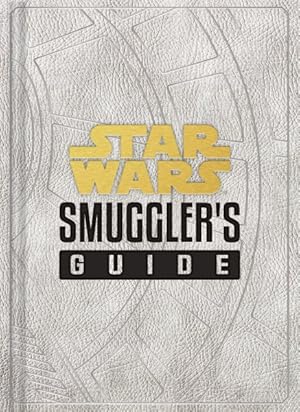 Seller image for Smuggler's Guide : Tales from the Underworld for sale by GreatBookPrices