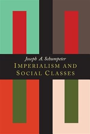 Seller image for Imperialism and Social Classes for sale by GreatBookPrices