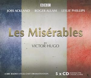 Seller image for Les Miserables : A BBC Radio 4 Full-cast Dramatisation for sale by GreatBookPrices