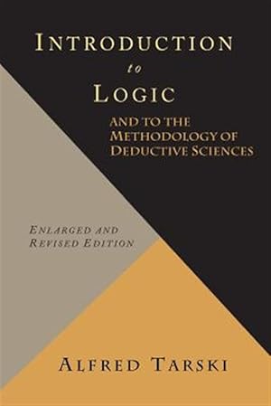 Imagen del vendedor de Introduction to Logic and to the Methodology of Deductive Sciences a la venta por GreatBookPrices