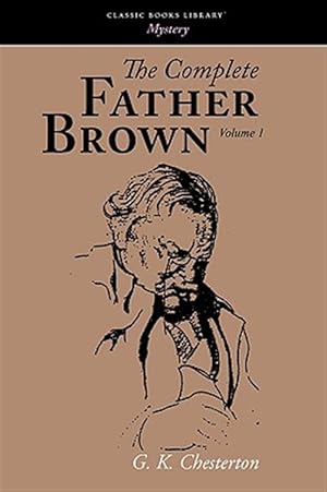 Seller image for The Complete Father Brown Volume 1 for sale by GreatBookPrices
