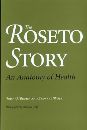 Bild des Verkufers fr Roseto Story : An Anatomy of Health zum Verkauf von GreatBookPrices