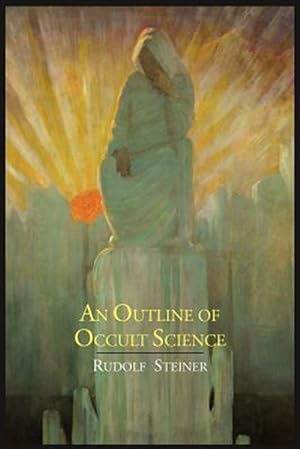 Immagine del venditore per An Outline Of Occult Science venduto da GreatBookPrices