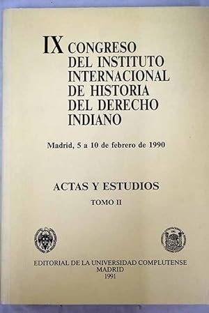 Bild des Verkufers fr IX Congreso del Instituto Internacional de Historia del Derecho Indiano zum Verkauf von Alcan Libros