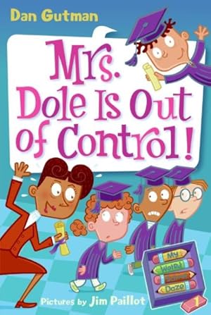 Seller image for Mrs. Dole Is Out of Control! for sale by GreatBookPrices