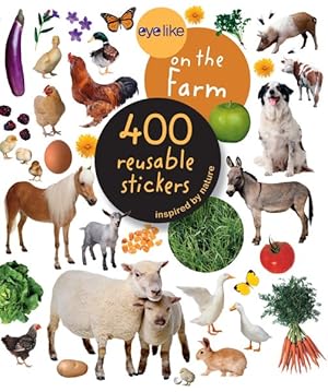 Imagen del vendedor de Eyelike on the Farm Stickers : 400 Reusable Inspired by Nature Stickers a la venta por GreatBookPrices
