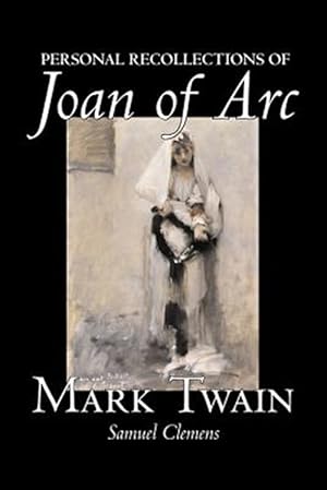 Seller image for Personal Recollections of Joan of Arc for sale by GreatBookPrices