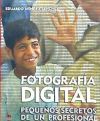 Fotografía digital: pequeños secretos de un profesional