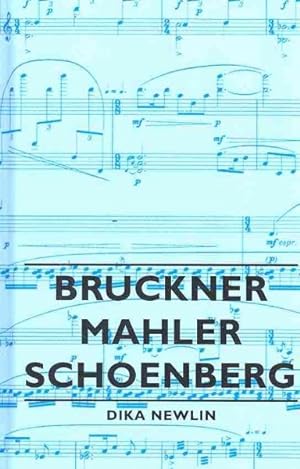 Seller image for Bruckner, Mahler, Schoenberg for sale by GreatBookPrices