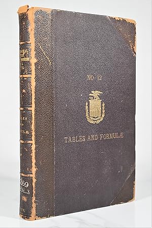 TABLES AND FORMULAE USEFUL IN SURVEYING, GEODESY, AND PRACTICAL ASTRONOMY, INCLUDING ELEMENTS FOR...