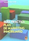 Imagen del vendedor de Gua prctica. Plan de marketing inmobiliario a la venta por AG Library