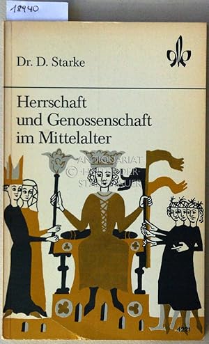 Bild des Verkufers fr Herrschaft und Genossenschaft im Mittelalter. [= Quellen- und Arbeitshefte zur Geschichte und Gemeinschaftskunde, 4221] zum Verkauf von Antiquariat hinter der Stadtmauer