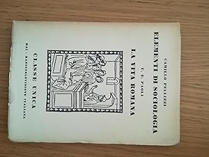 Imagen del vendedor de Elementi di sociologia - La vita romana a la venta por librisaggi