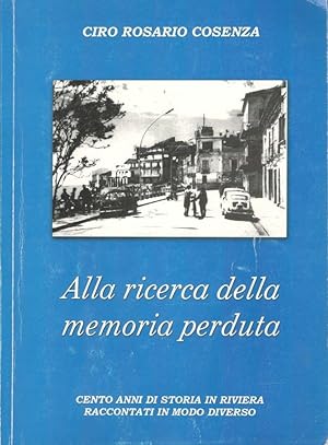 Alla ricerca della memoria perduta, cento anni di storia in riviera raccontati in modo diverso