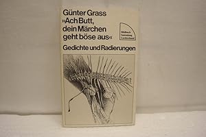 Ach Butt, dein Märchen geht böse aus : Gedichte un Radierungen