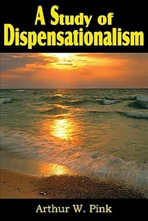 Seller image for Study of Dispensationalism for sale by GreatBookPrices