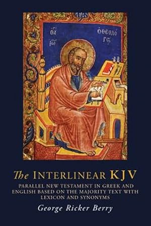 Seller image for The Interlinear KJV: Parallel New Testament in Greek and English Based On the Majority Text with Lexicon and Synonyms -Language: greek for sale by GreatBookPrices