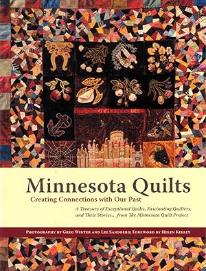 Immagine del venditore per Minnesota Quilts: Creating Connections with Our Past venduto da Kenneth Mallory Bookseller ABAA