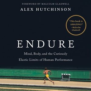 Imagen del vendedor de Endure : Mind, Body, and the Curiously Elastic Limits of Human Performance a la venta por GreatBookPrices