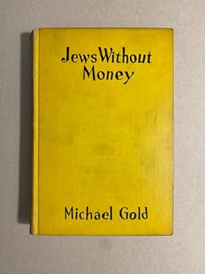 Seller image for JEWS WITHOUT MONEY for sale by The Maine Bookhouse