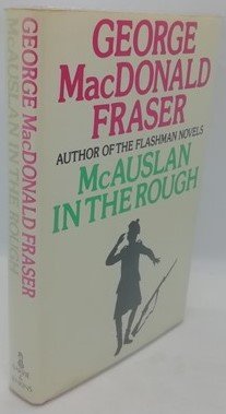 Seller image for McAuslan in the Rough (Signed) for sale by BooksandRecords, IOBA