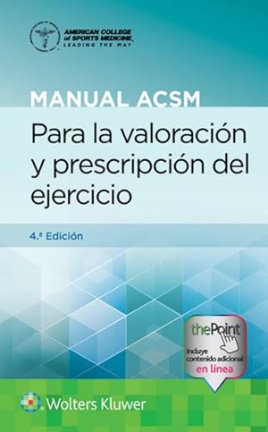 Image du vendeur pour Manual ACSM para la valoracin y prescripcin del ejercicio -Language: spanish mis en vente par GreatBookPrices