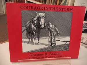 Seller image for Courage in the Storm [signed] for sale by The Odd Book  (ABAC, ILAB)