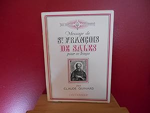 MESSAGE DE ST FRANCOIS DE SALES POUR CE TEMPS