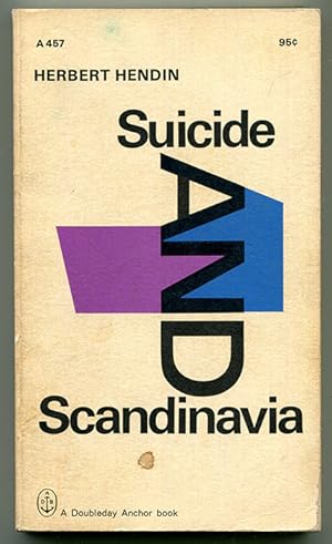 Suicide and Scandinavia: A Psychoanalytic Study of Culture and Character