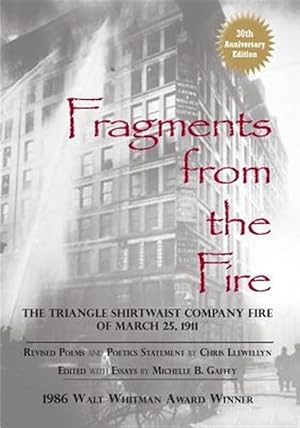 Seller image for Fragments from the Fire: The Triangle Shirtwaist Company Fire of March 25, 1911 for sale by GreatBookPrices