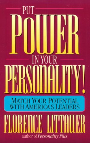 Seller image for Put Power in Your Personality!: Match Your Potential with America's Leaders for sale by WeBuyBooks