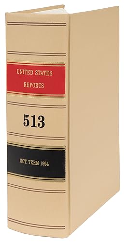 Bild des Verkufers fr United States Reports. Vol. 513 (Oct. Term 1994). Washington, 1998 zum Verkauf von The Lawbook Exchange, Ltd., ABAA  ILAB