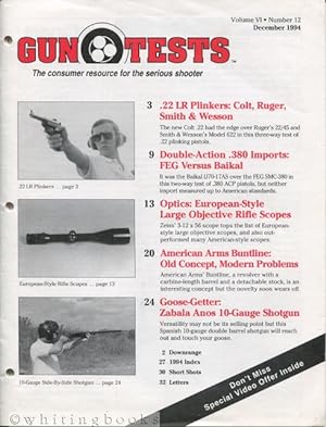 Gun Tests: The Consumer Resource for the Serious Shooter - Volume VI, Number 12, December 1994