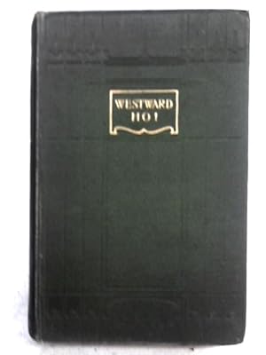 Imagen del vendedor de Westward Ho! a la venta por World of Rare Books